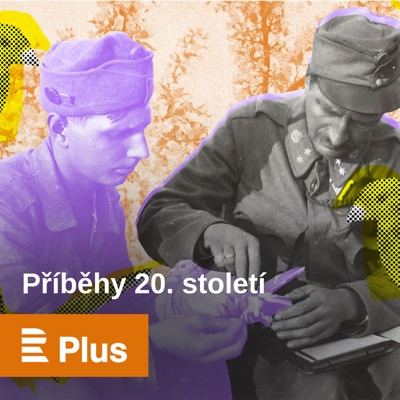 Příběhy 20. století Příběhy 20. století