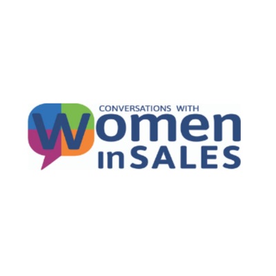 Conversations with Women in Sales Conversations with Women in Sales