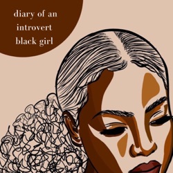 diary of an introvert black girl