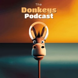 The Donkeys Podcast 