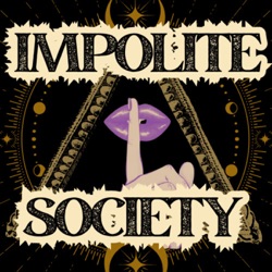 Impolite Society: Exploring the Weird, Taboo & Macabre