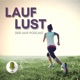 Lauf Lust #17 Flexibel und fit: die Kunst des Dehnens