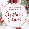 Christmas Stories - Focus on the Family