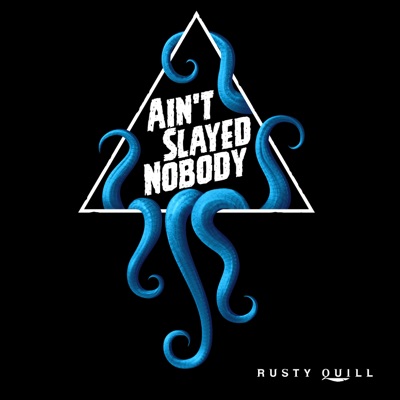 Ain't Slayed Nobody:Push the Roll LLC