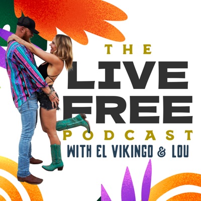 Live Free with El Vikingo & Lou