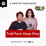 Troll Farm Deep Dive [AUDIO]