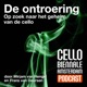 De ontroering - Op zoek naar het geheim van de cello