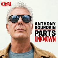 Anthony Bourdain: Parts Unknown podcast