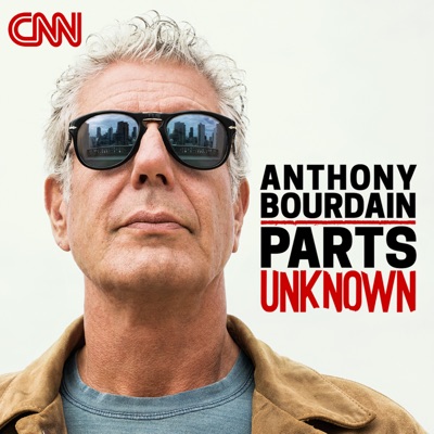 Anthony Bourdain: Parts Unknown:CNN