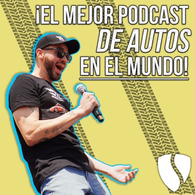 ¡El Mejor Podcast de Autos en el mundo!