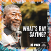 What's Ray Saying? - Ray Christian