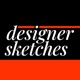 Designer Sketches