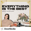Everything is the Best - Dear Media, Pia Baroncini