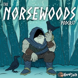 The Norsewoods Podcast