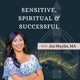 Sensitive, Spiritual & Successful