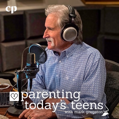 Parenting Today's Teens:Mark Gregston and Christian Parenting