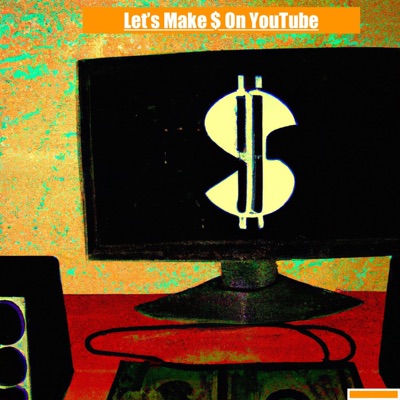 Let's Make Money on YouTube !:Quiet. Please