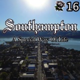 Southampton: A Special Way Of Life