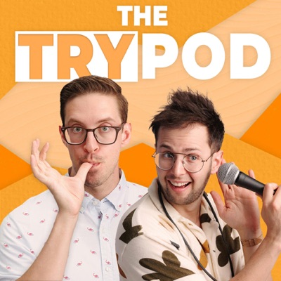 The TryPod:The Try Guys & Ramble