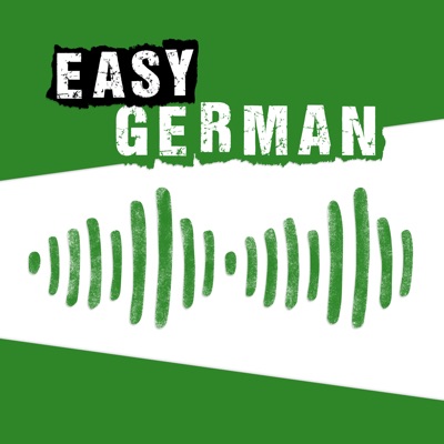 Easy German: Learn German with native speakers | Deutsch lernen mit Muttersprachlern:Cari, Manuel und das Team von Easy German