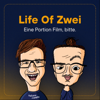 Life Of Zwei - Filmpodcast - Sebastian und Fabian