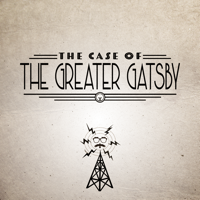The Case of the Greater Gatsby podcast
