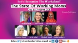 The State of Working Moms