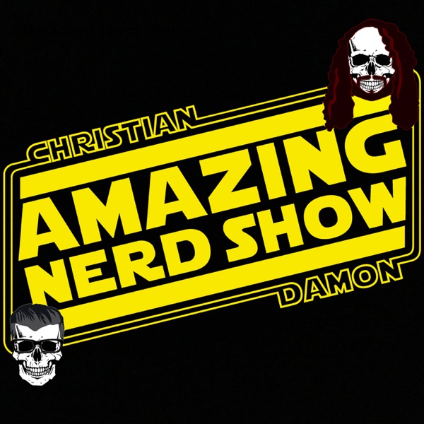 Christian and Damon's Amazing Nerd Show