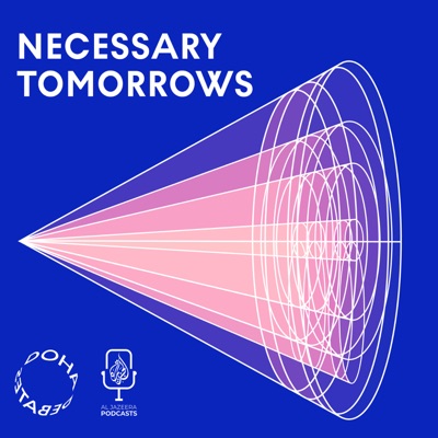 Necessary Tomorrows:Al Jazeera Media Network