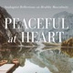 Trailer: Peaceful at Heart interview series