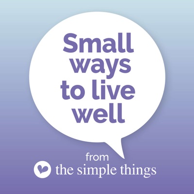 Small Ways To Live Well from The Simple Things:The Simple Things