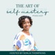 Art Of Self Mastery Podcast