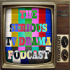 THE SERIOUS TV DRAMA PODCAST - STVD Productions