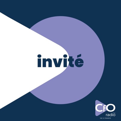 L'invité de CFO Radio L'invité de CFO Radio
