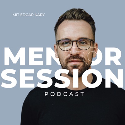 Mentor Session mit Edgar Kary Mentor Session mit Edgar Kary