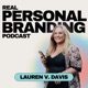 Real Personal Branding Podcast - Business Building for Keynote Speakers, Personal Brand, Personal Development, Coaches, Consultants, and Entrepreneurs