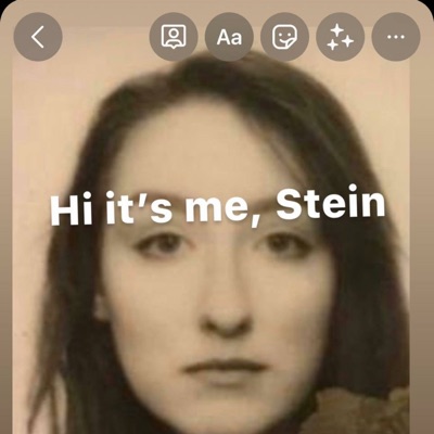 Hi, it’s me, Stein.:Olga Stein