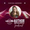 The Author Revolution® Podcast - Carissa Andrews