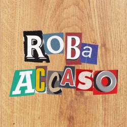 Roba Accaso s1e08 Cajo Art