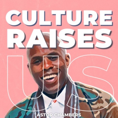 Culture Raises US