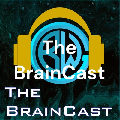 The BrainCast The BrainCast