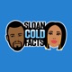 Sloan Cold Facts Podcast 