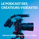 Le Podcast des Créateurs Vidéastes