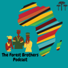 The Forest Brothers Podcast - The Forest Brothers
