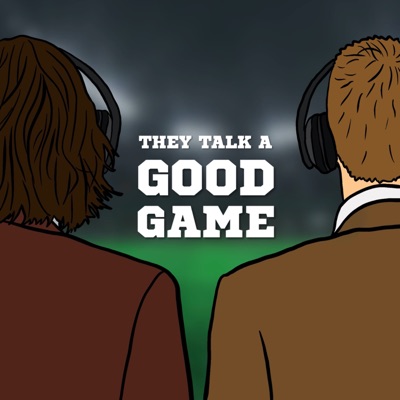They Talk a Good Game They Talk a Good Game