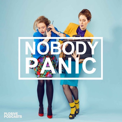 Nobody Panic Nobody Panic