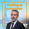 Politique Première - BFMTV