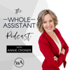 The Whole Assistant Podcast - Annie Croner