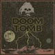 Acid Mammoth on the Doom Tomb Daily Dose Ep#293