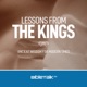 Lessons from the Kings — Bible Study with Mike Mazzalongo